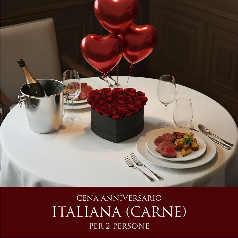 Cena Anniversario Italiana - Menù Carne (2 Persone) - DELUXY