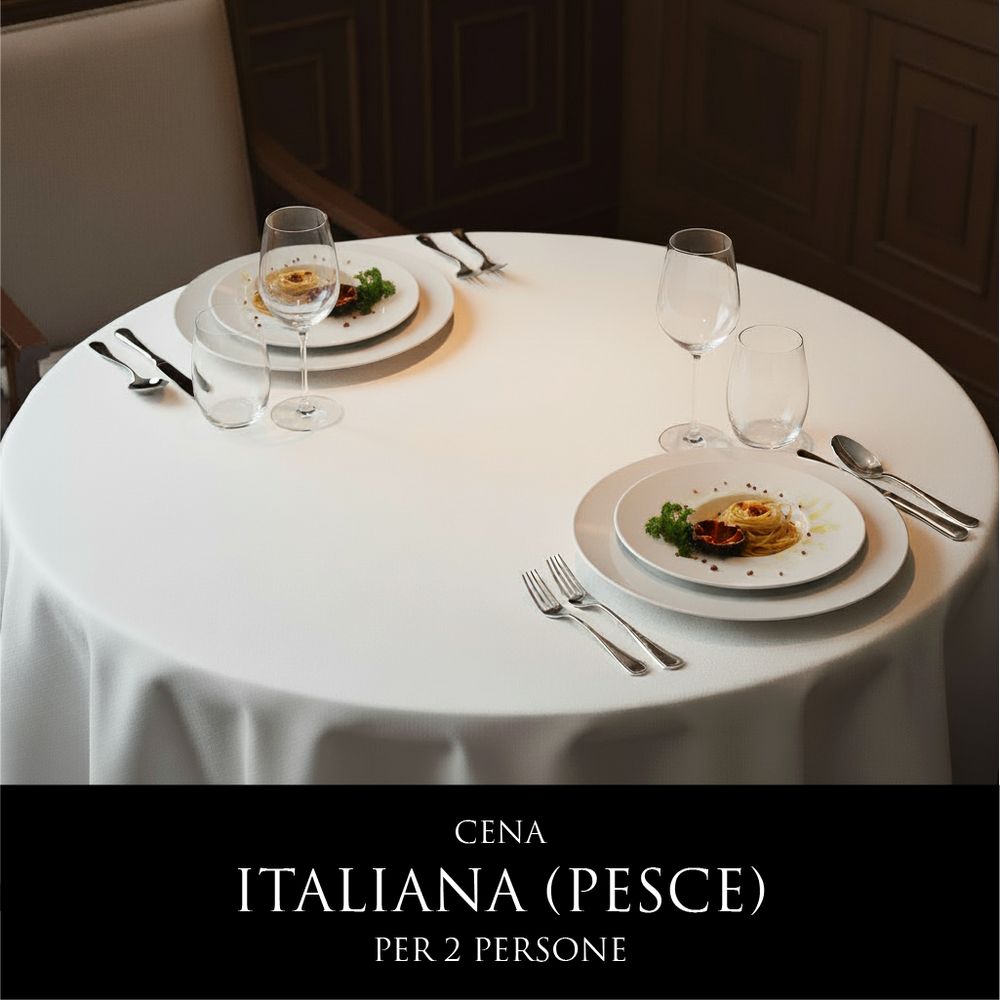 Cena Italiana - Menù Pesce (2 Persone) - DELUXY
